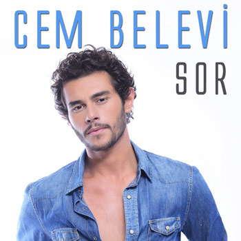 دانلود آهنگ جدید Cem Belevi بنام Sor