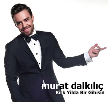 دانلود آهنگ جدید Murat Dalkilic بنام Kirk Yilda Bir Gibisin