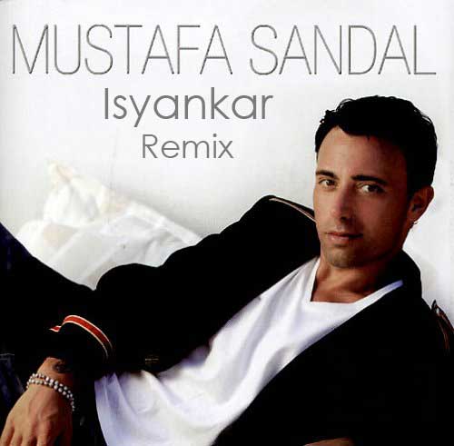 Musatafa Sandal - Isyankar