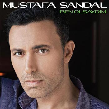 دانلود آهنگ جدید Mustafa Sandal بنام Ben Olsaydim