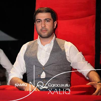 Namiq Qaracuxurlu - Xaliq