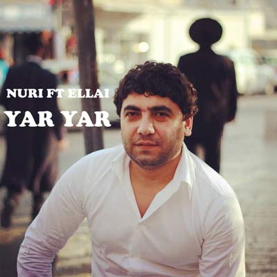 Nuri ft Ellai - Yar Yar
